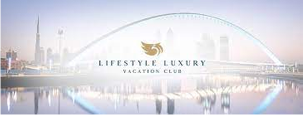 Overview of Lifestyle Luxury Vacation Club Reviews Dubai UAE (Avis)