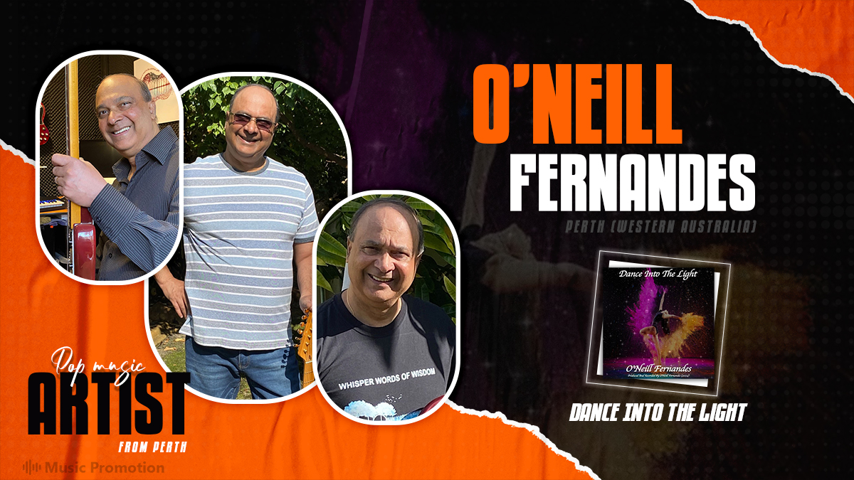 O’Neill Fernandes is Ready to Captivate His Fans with the 47th album ‘Dance Into The Light’